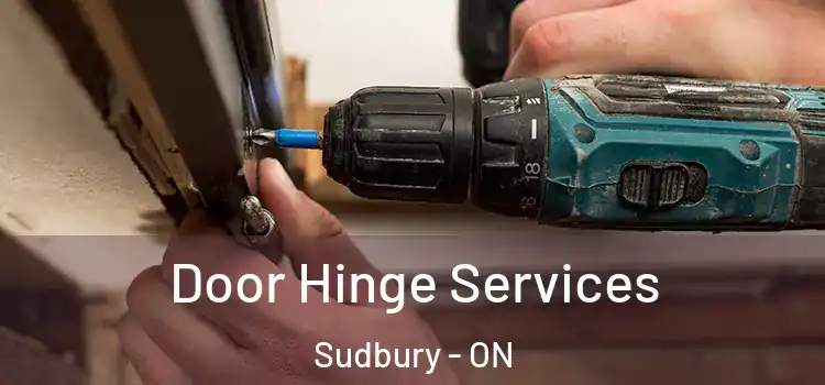  Door Hinge Services Sudbury - ON
