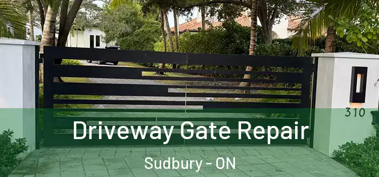 Driveway Gate Repair Sudbury - ON