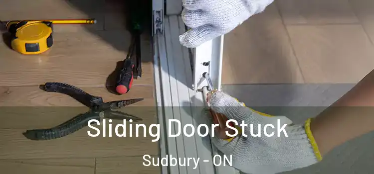  Sliding Door Stuck Sudbury - ON